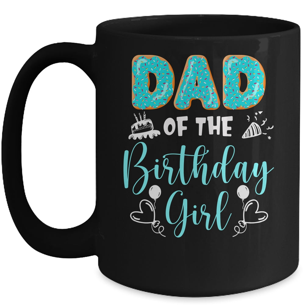 Dad Of The Birthday Girl Family Donut Birthday Mug | siriusteestore