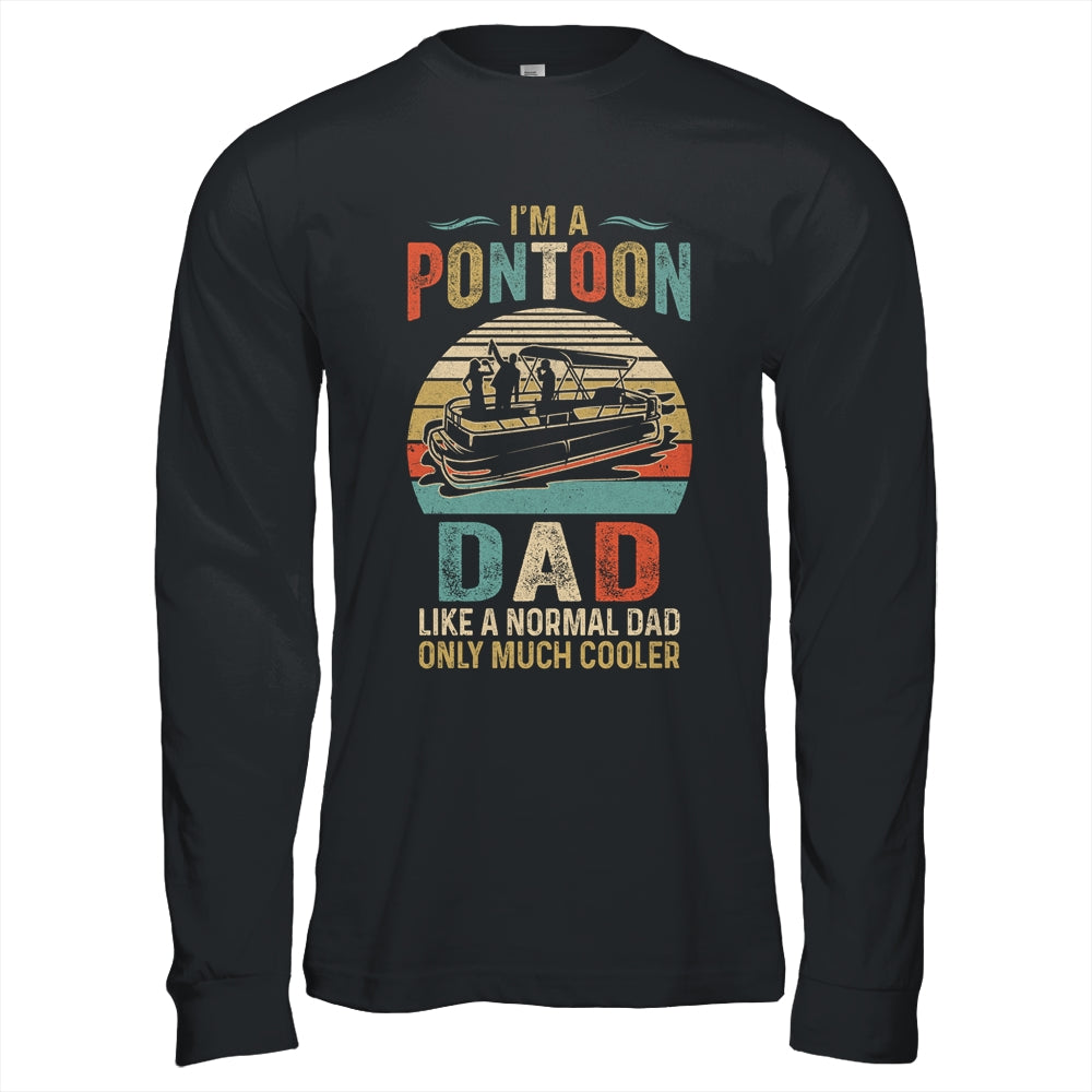 Dad Pontoon Captain Funny Lake Boat Boating Lake Fathers Day Shirt & Hoodie | siriusteestore