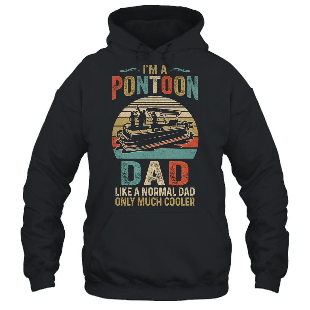 Dad Pontoon Captain Funny Lake Boat Boating Lake Fathers Day Shirt & Hoodie | siriusteestore