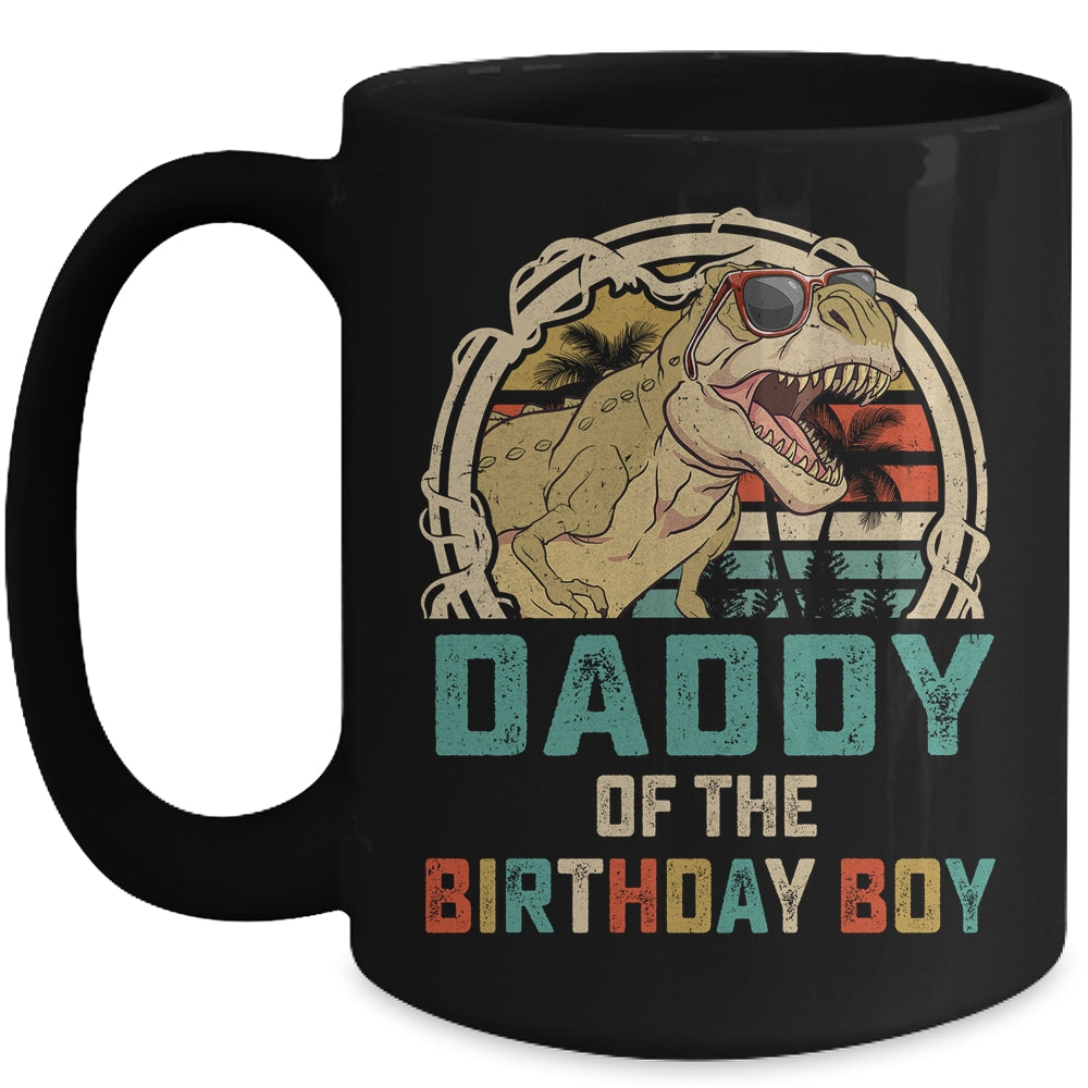 Daddy Dinosaur Of The Birthday Boy Matching Family Mug | siriusteestore