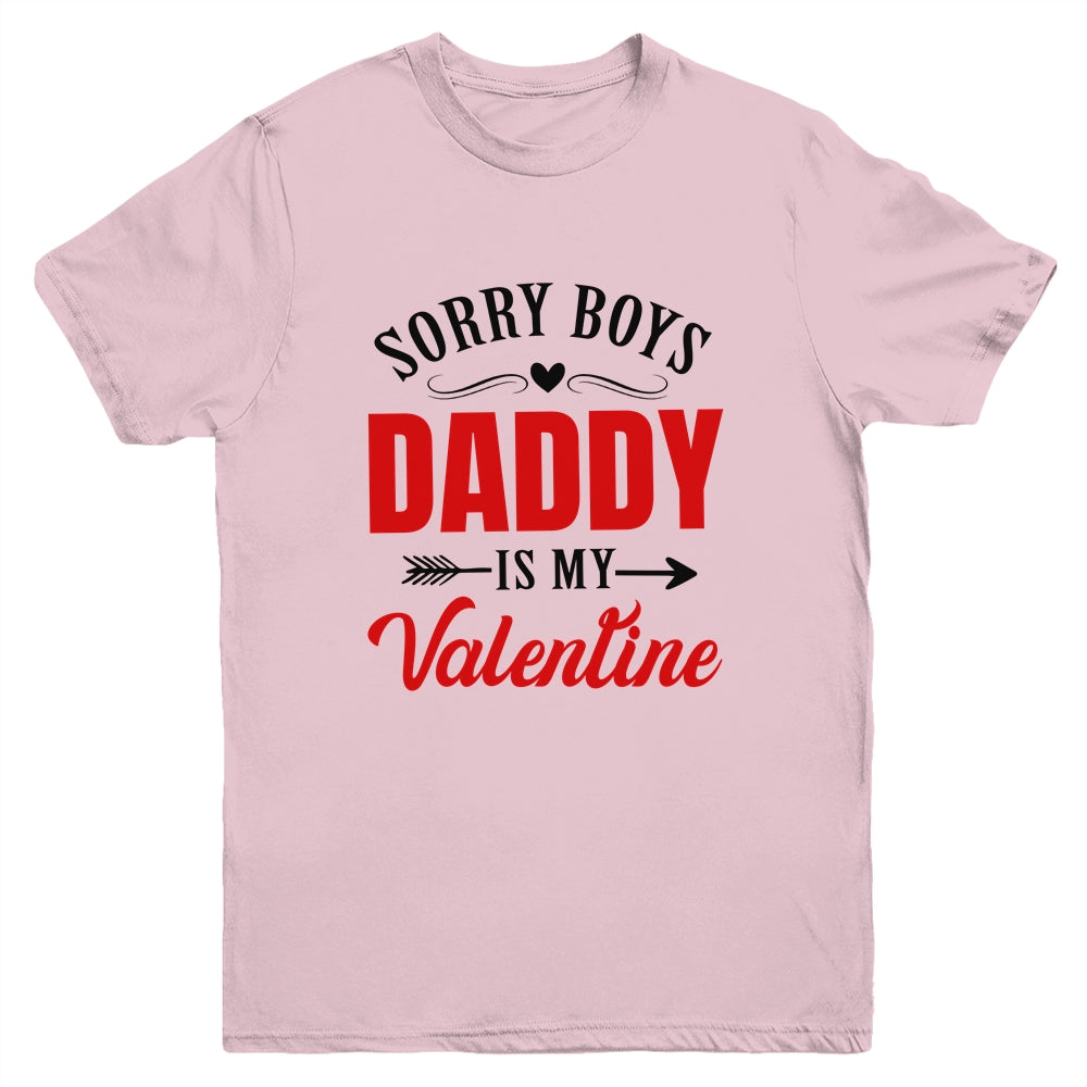 Daddy Is My Valentine Dad Love Heart Girl Funny Youth Shirt | siriusteestore