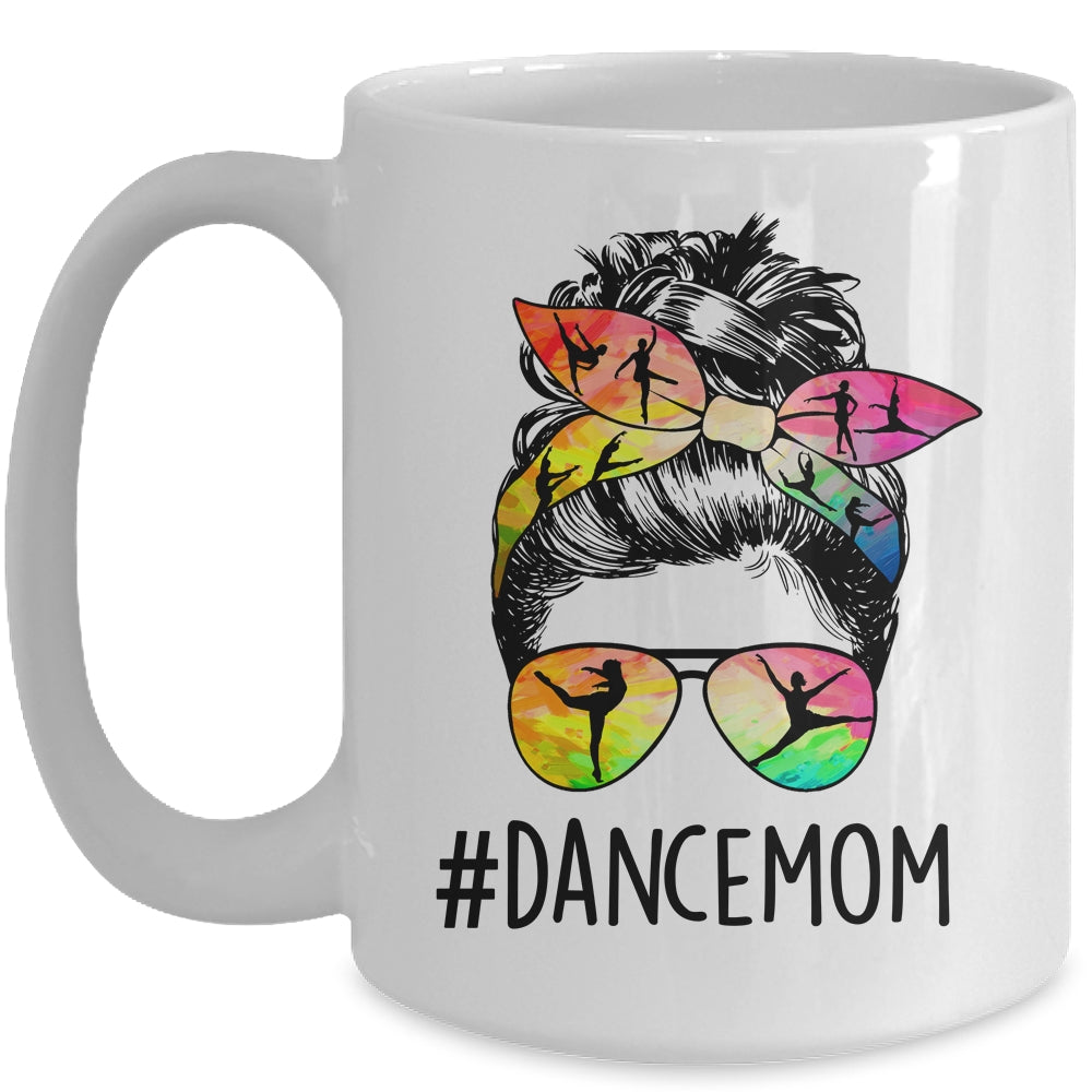 Dance Mom Messy Bun Hair Funny Mothers Day Mug | siriusteestore
