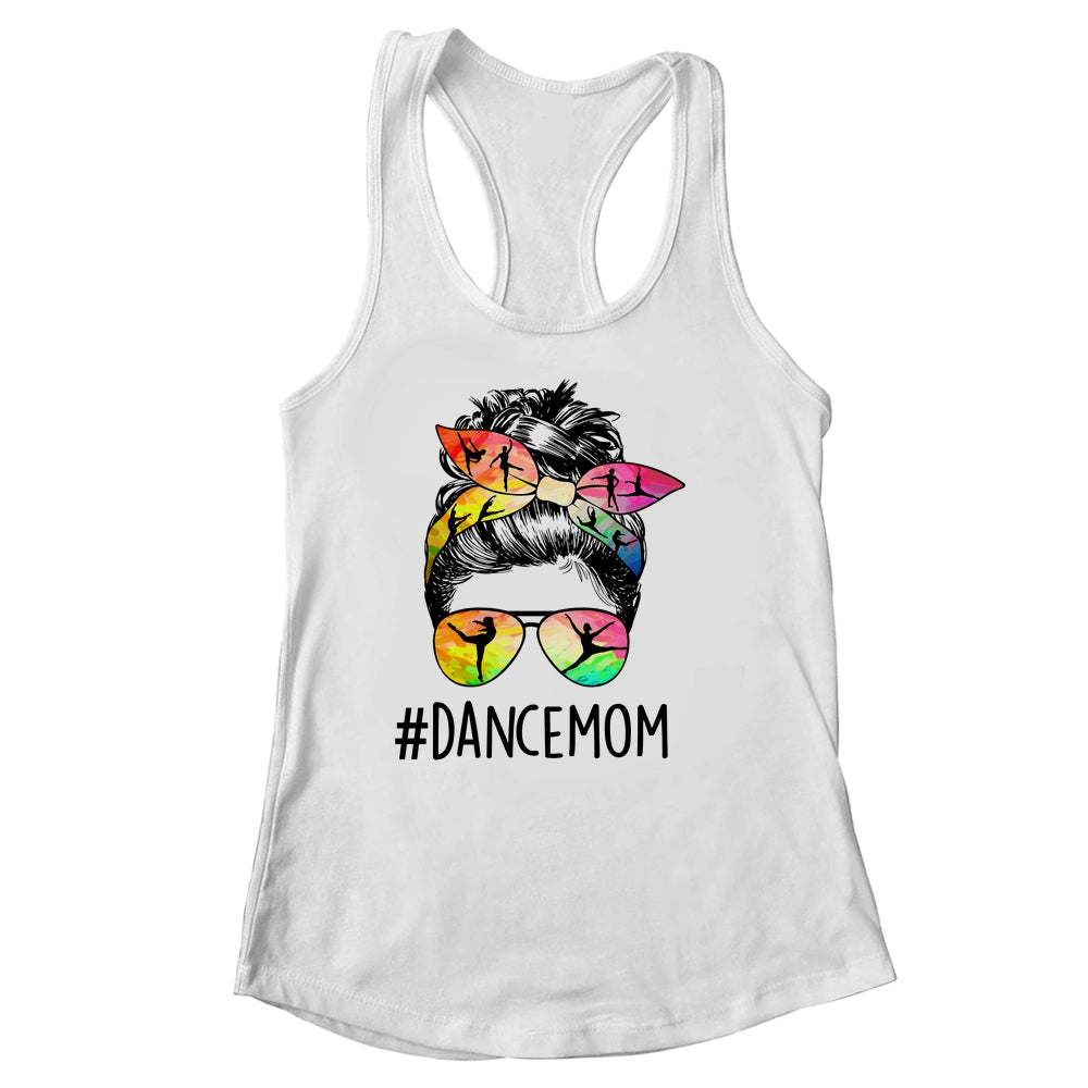 Dance Mom Messy Bun Hair Funny Mothers Day Shirt & Tank Top | siriusteestore