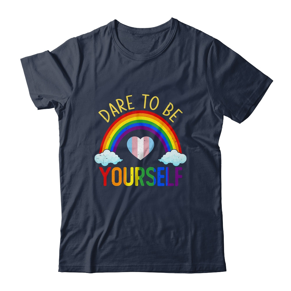 Dare To Be Yourself LGBT Pride Transgender Equality Lesbian Shirt & Tank Top | siriusteestore