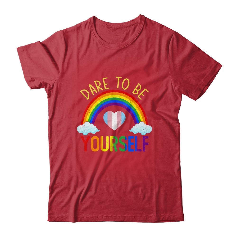 Dare To Be Yourself LGBT Pride Transgender Equality Lesbian Shirt & Tank Top | siriusteestore