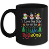 Daycare Teacher Christmas I Love My Job For All The Reasons Mug | siriusteestore