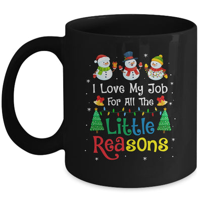Daycare Teacher Christmas I Love My Job For All The Reasons Mug | siriusteestore