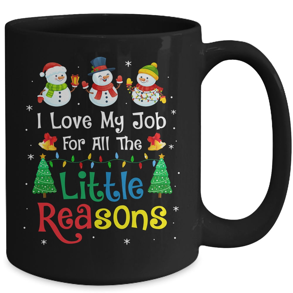 Daycare Teacher Christmas I Love My Job For All The Reasons Mug | siriusteestore