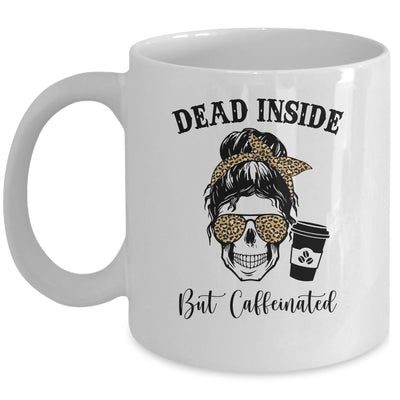 Dead Inside But Caffeinated Skeleton Messy Bun Leopard Mug | siriusteestore