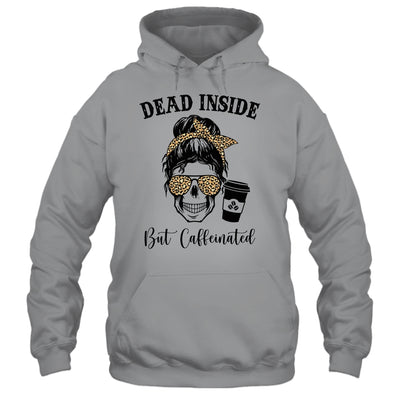 Dead Inside But Caffeinated Skeleton Messy Bun Leopard Shirt & Tank Top | siriusteestore
