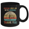 Dear Dad Great Job We're Awesome Thank You Fathers Day Mug | siriusteestore