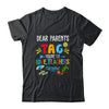 Dear Parents Tag You're It Love Teachers Last Day School Shirt & Tank Top | siriusteestore