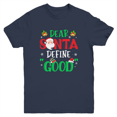 Dear Santa Define Good Funny Christmas Naughty Kids Boys Youth Shirt | siriusteestore