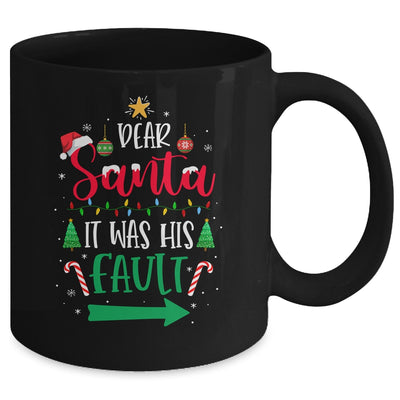 Dear Santa It Was His Fault Her And His Couple Christmas Mug | siriusteestore