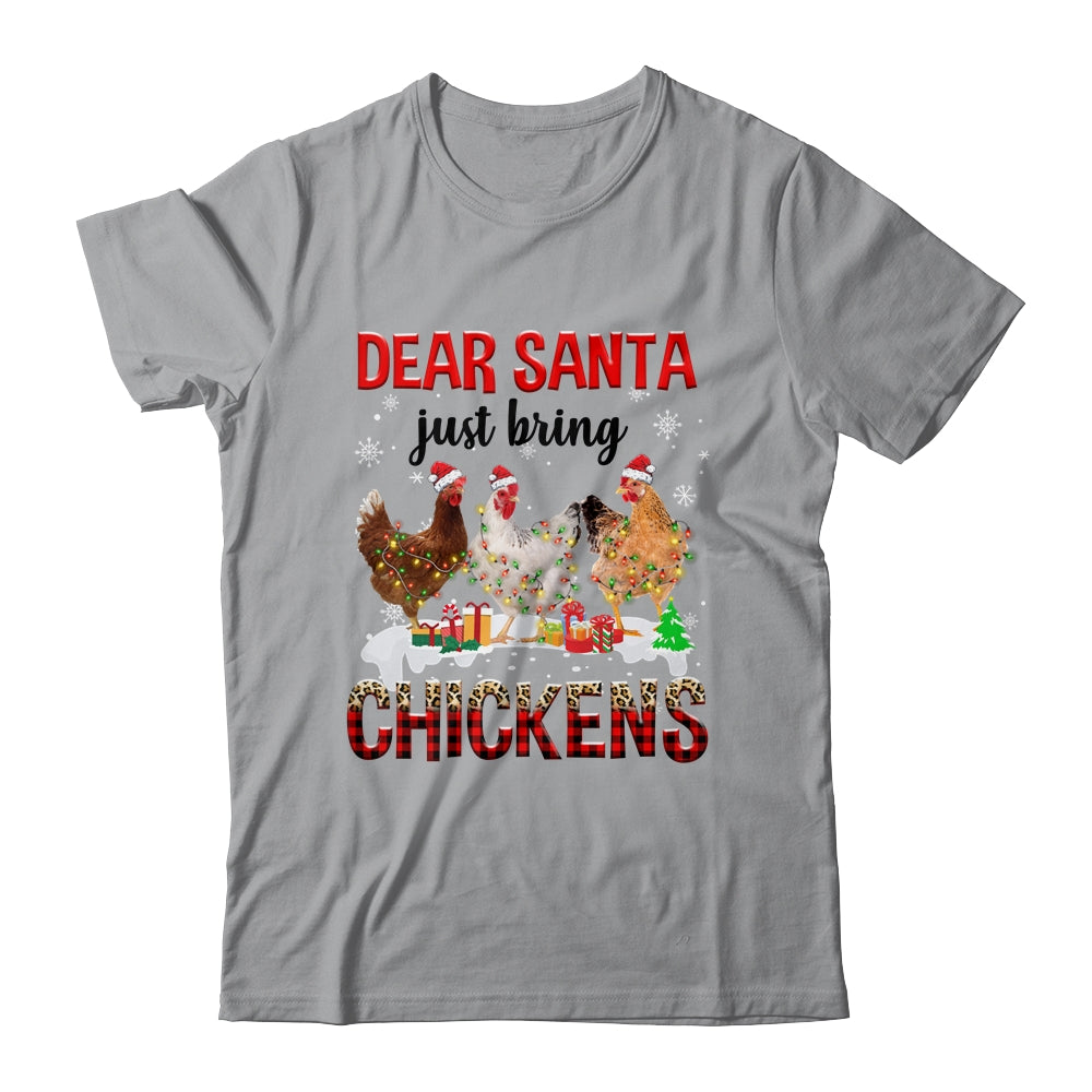 Dear Santa Just Bring Chickens Christmas Chicken Lovers Xmas Shirt & Sweatshirt | siriusteestore