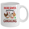 Dear Santa Just Bring Chickens Christmas Chicken Lovers Xmas Mug | siriusteestore