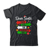 Dear Santa They Are The Naughty Ones Christmas Xmas Shirt & Sweatshirt | siriusteestore