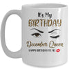 December Birthday Leopard It's My Birthday December Queen Mug | siriusteestore
