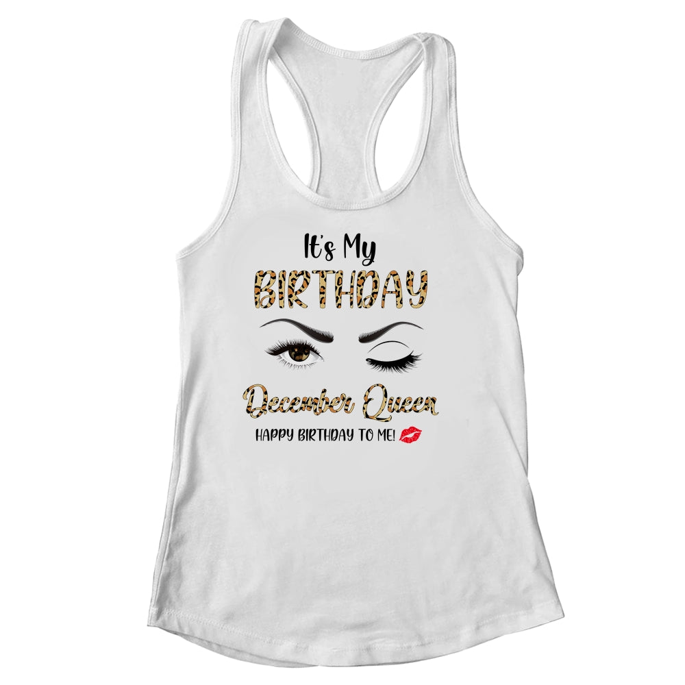December Birthday Leopard It's My Birthday December Queen Shirt & Tank Top | siriusteestore