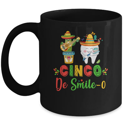 Dental Hygienist Cinco De Mayo Cinco De Smile O Dentist Mug | siriusteestore