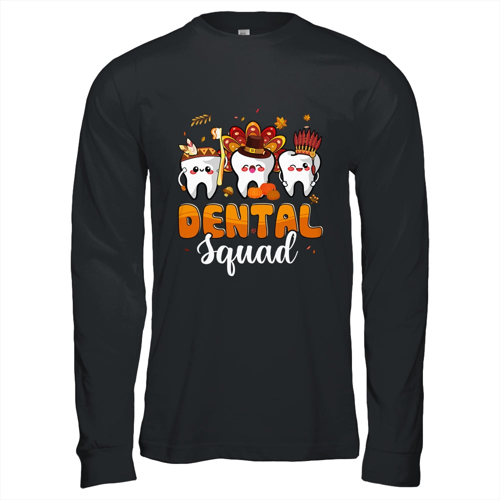 Dental Squad Teeth Turkey Dental Assistant Thanksgiving Shirt & Hoodie | siriusteestore