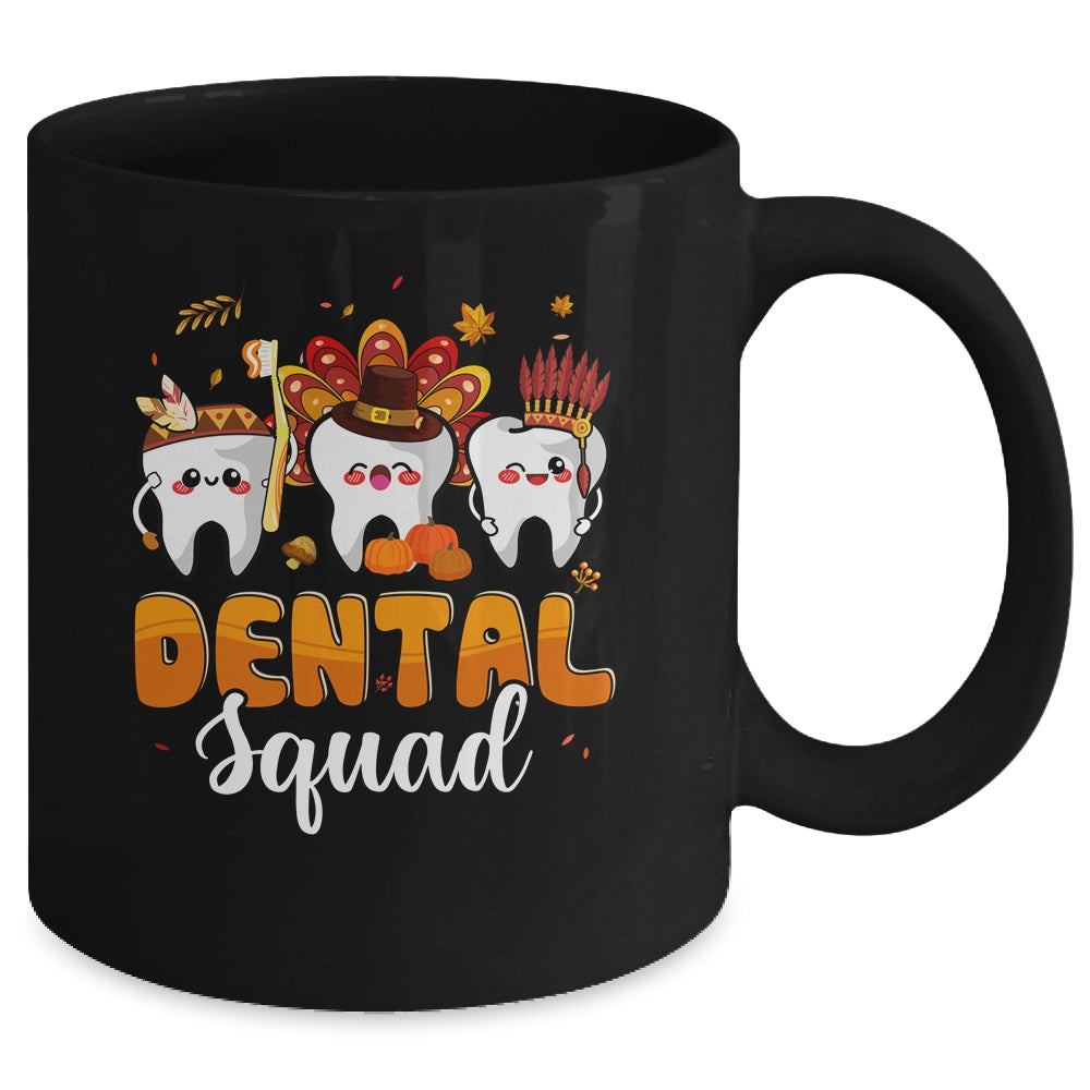 Dental Squad Teeth Turkey Dental Assistant Thanksgiving Mug | siriusteestore