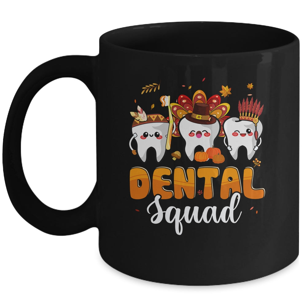 Dental Squad Teeth Turkey Dental Assistant Thanksgiving Mug | siriusteestore
