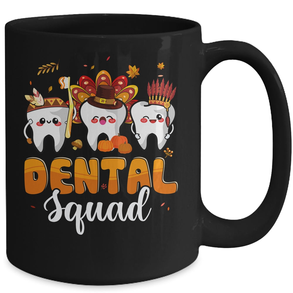 Dental Squad Teeth Turkey Dental Assistant Thanksgiving Mug | siriusteestore