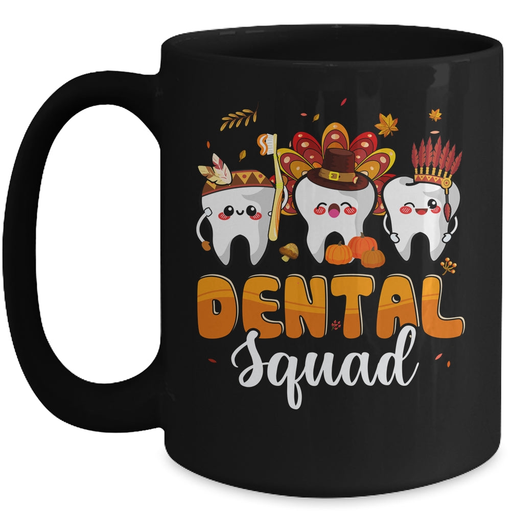 Dental Squad Teeth Turkey Dental Assistant Thanksgiving Mug | siriusteestore
