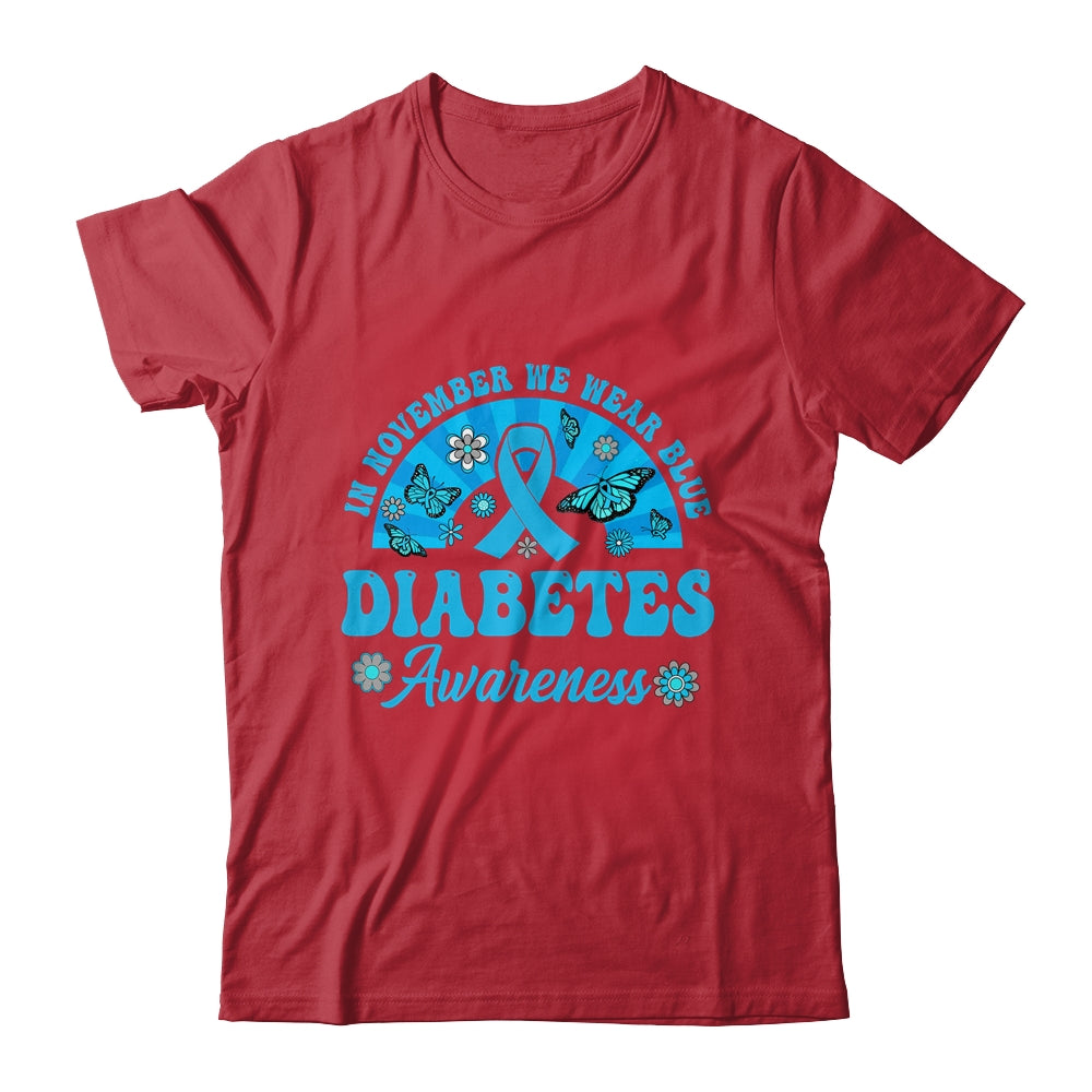 Diabetes Awareness In November We Wear Blue Groovy Shirt & Hoodie | siriusteestore
