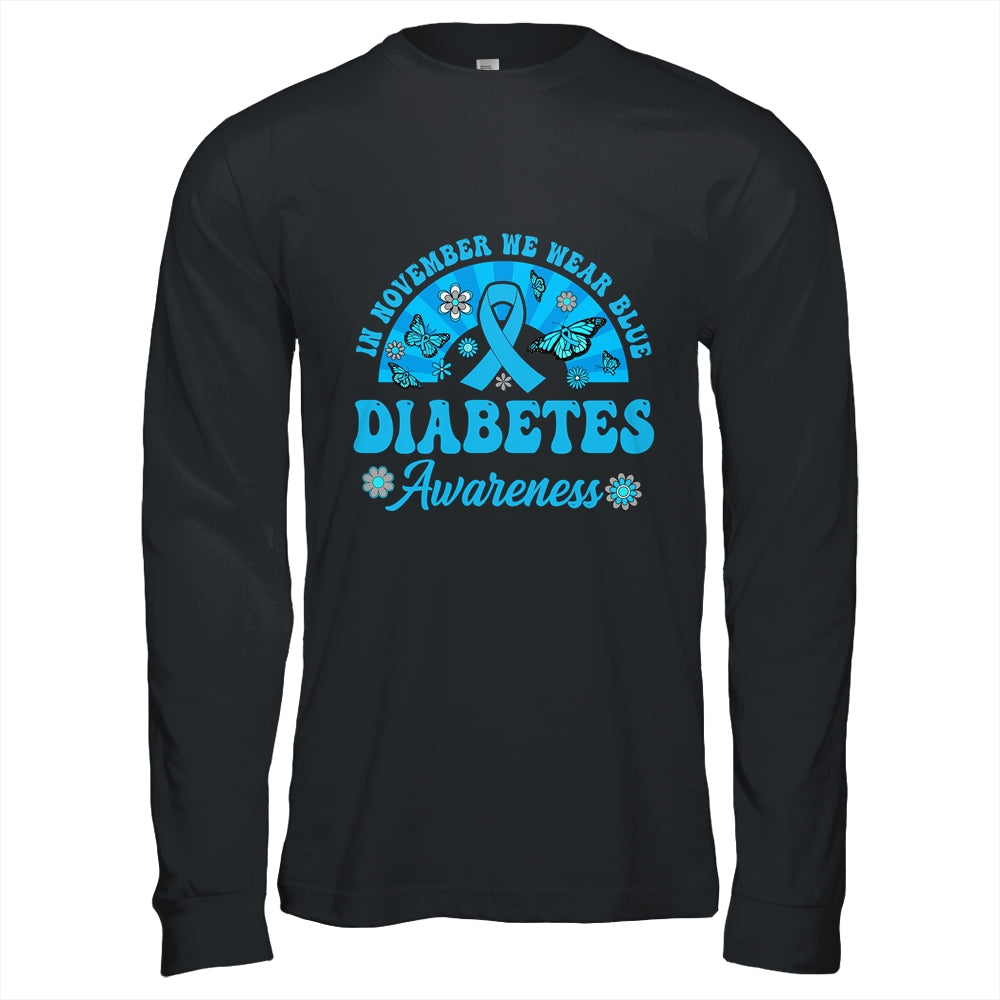 Diabetes Awareness In November We Wear Blue Groovy Shirt & Hoodie | siriusteestore