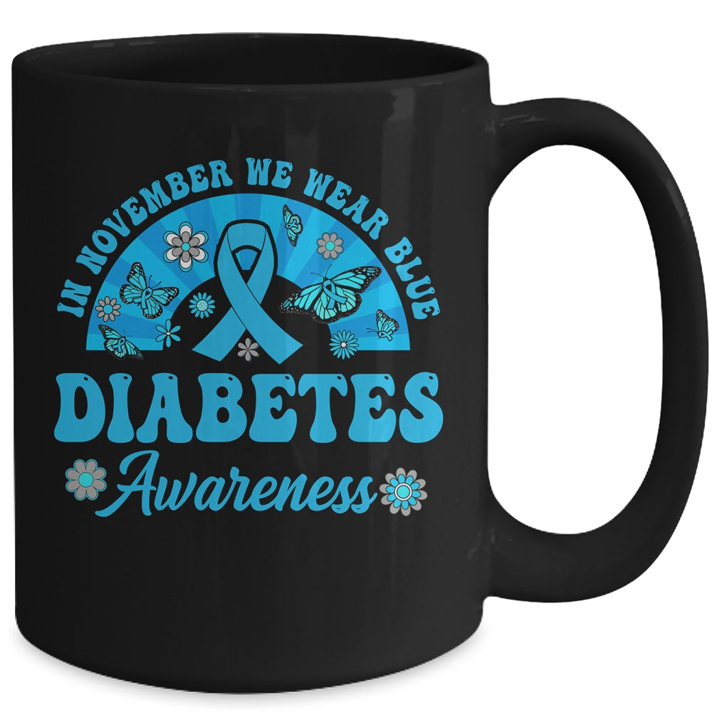 Diabetes Awareness In November We Wear Blue Groovy Mug | siriusteestore