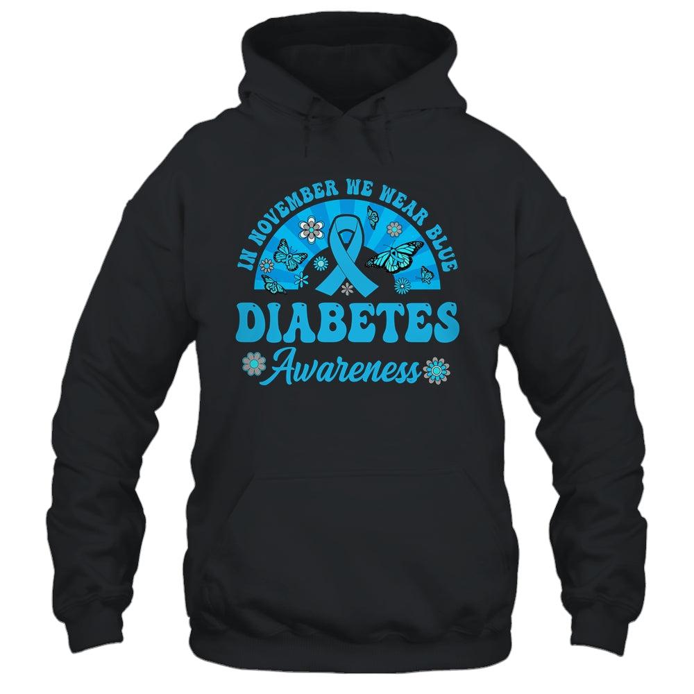 Diabetes Awareness In November We Wear Blue Groovy Shirt & Hoodie | siriusteestore