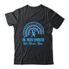 Diabetes Awareness In November We Wear Blue Rainbow Shirt & Hoodie | siriusteestore