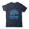 Diabetes Awareness In November We Wear Blue Rainbow Shirt & Hoodie | siriusteestore