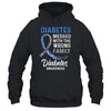 Diabetes Awareness Messed With The Wrong Family Support Shirt & Hoodie | siriusteestore
