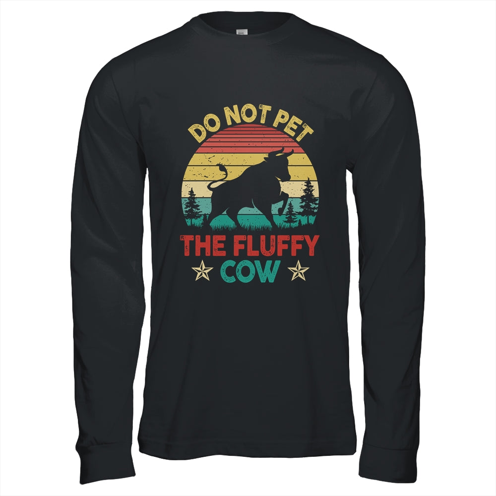 Do Not Pet The Fluffy Cows Bison Retro Vintage Shirt & Hoodie | siriusteestore
