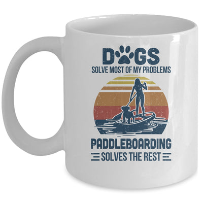 Dogs Solve Most Of My Problemes Paddleboarding Vintage Mug | siriusteestore