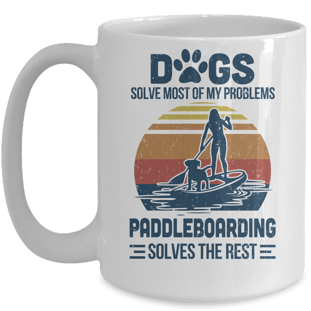 Dogs Solve Most Of My Problemes Paddleboarding Vintage Mug | siriusteestore