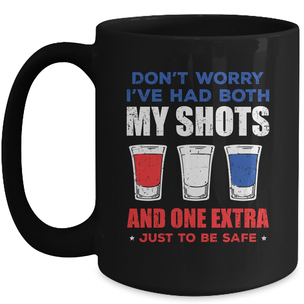 Don't Worry I've Had Both My Shots 4th Of July Mug | siriusteestore