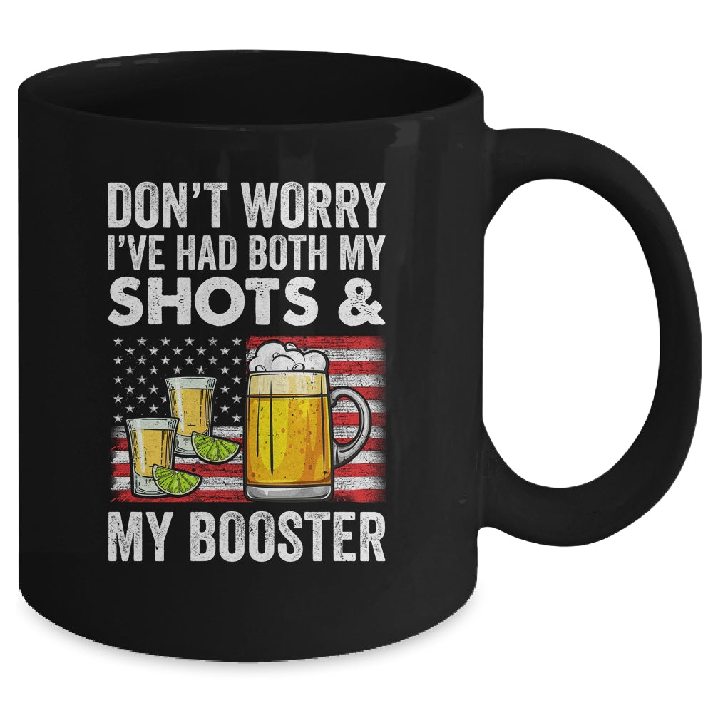 Don't Worry I've Had Both My Shots And Booster Funny Flag Mug | siriusteestore