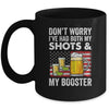 Don't Worry I've Had Both My Shots And Booster Funny Flag Mug | siriusteestore