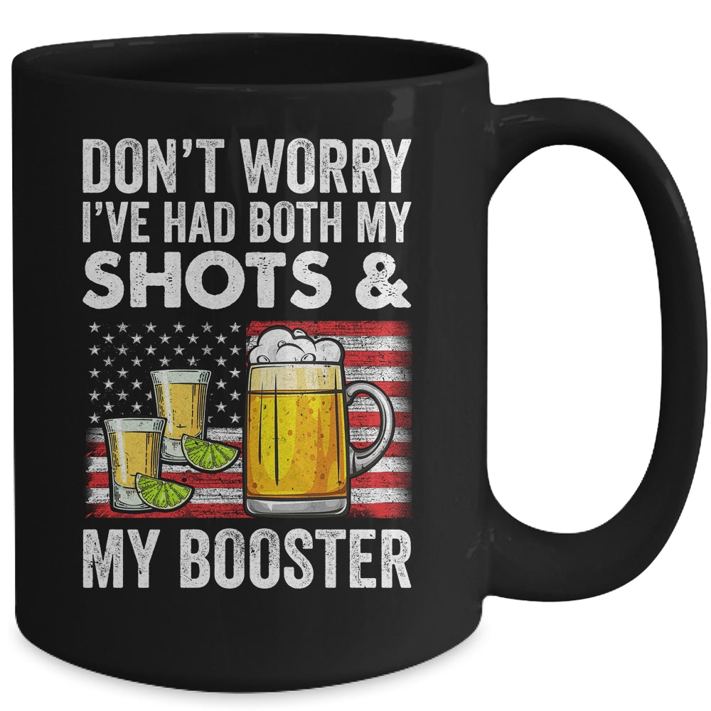 Don't Worry I've Had Both My Shots And Booster Funny Flag Mug | siriusteestore