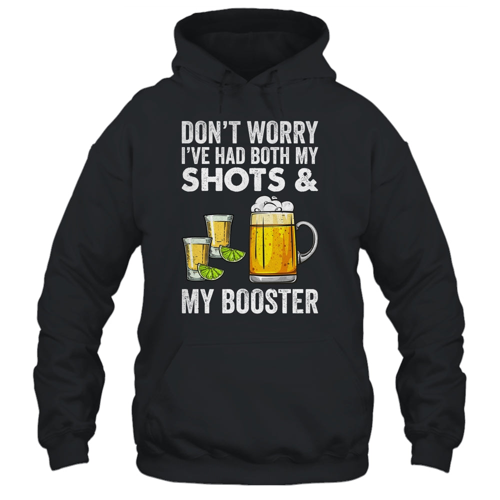 Don't Worry I've Had Both My Shots And Booster Funny Shirt & Tank Top | siriusteestore