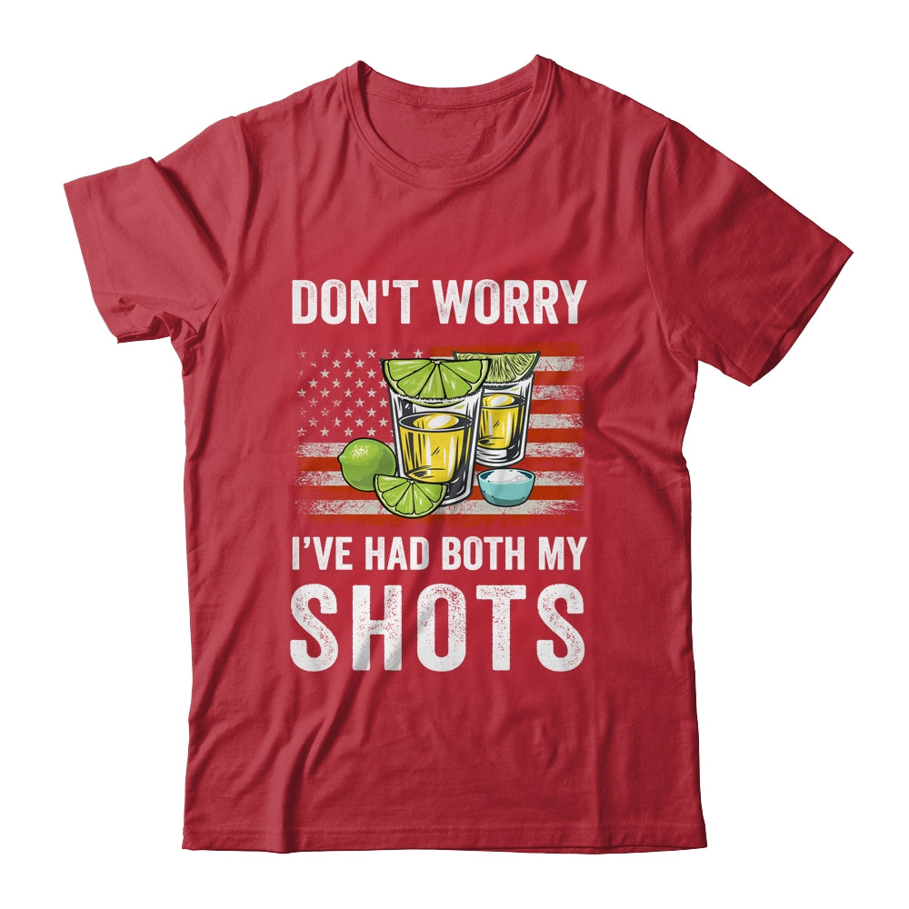 Don't Worry I've Had Both My Shots Funny Two Shots Tequila Shirt & Tank Top | siriusteestore