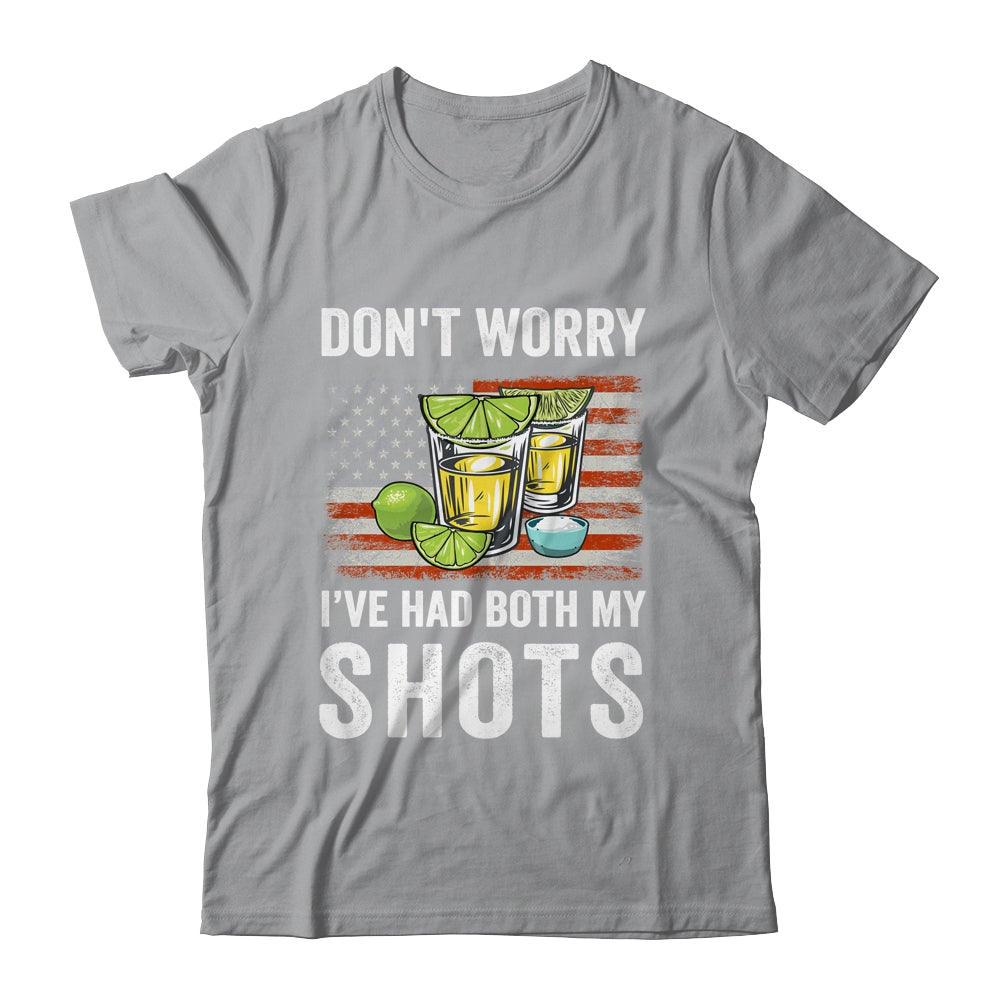 Don't Worry I've Had Both My Shots Funny Two Shots Tequila Shirt & Tank Top | siriusteestore