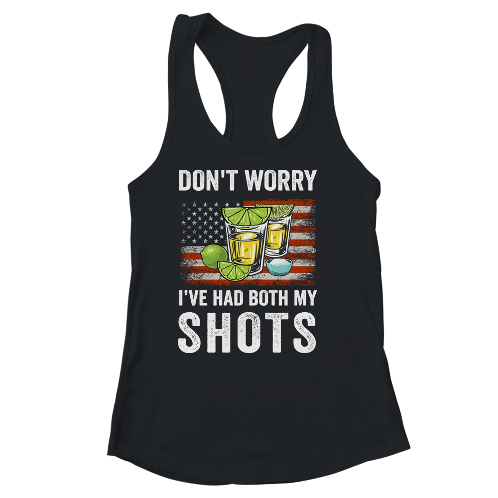 Don't Worry I've Had Both My Shots Funny Two Shots Tequila Shirt & Tank Top | siriusteestore