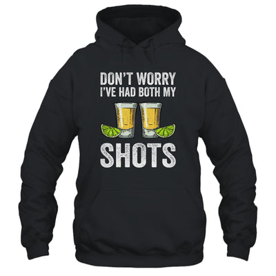 Don't Worry I've Had Both My Shots Funny Vaccination Tequila Shirt & Tank Top | siriusteestore