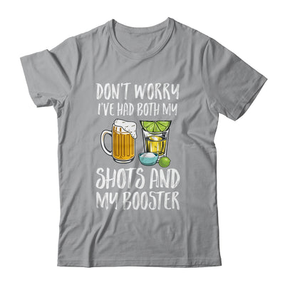 Dont Worry I've Had Both My Shots And Booster Shirt & Tank Top | siriusteestore