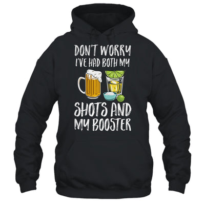 Dont Worry I've Had Both My Shots And Booster Shirt & Tank Top | siriusteestore